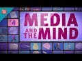 Media  the mind crash course media literacy 4