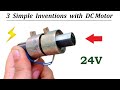 3 Simple Inventions with DC Motor