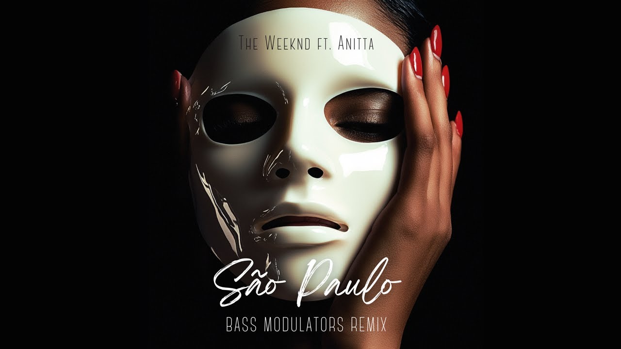 The Weeknd - São Paulo (Bass Modulators Remix)