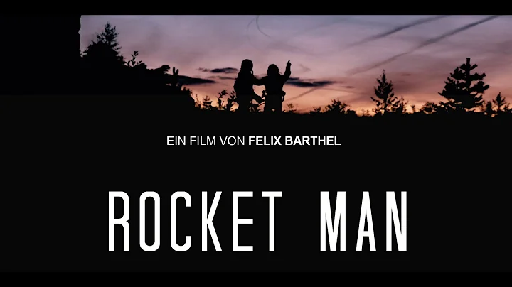 ROCKET MAN | Sci-Fi Short by Felix Barthel