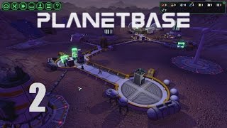 Let's Play Planetbase Episode 2: The Landing Pad - Planetbase Gameplay