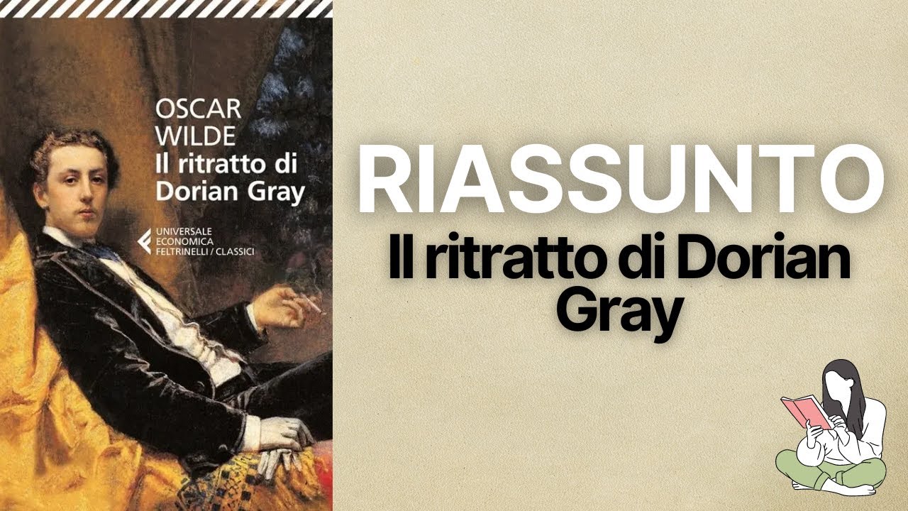 Riassunto Del Ritratto Di Dorian Gray 👉🏽 Riassunti Il ritratto di Dorian Gray di Oscar Wilde 📖 - TRAMA