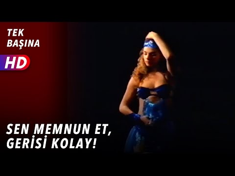 Sen Memnun Et, Gerisi Kolay! | Tek Başına