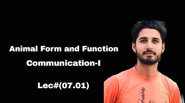 Lec 07.01 | Communication-I (Nervous Systems) | Animal Form and Function |  | HS BIOLOGY.