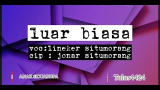 LUAR BIASA||Lineker_Situmorang