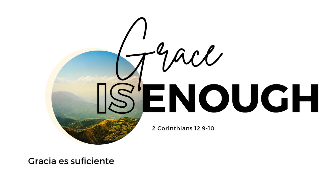 Grace is Enough/ Gracia es suficiente - YouTube