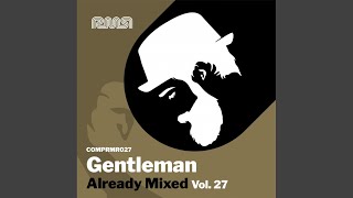 Already Mixed Vol.27 (Compiled &amp; Mixed by Gentleman) (Continuous DJ Mix)