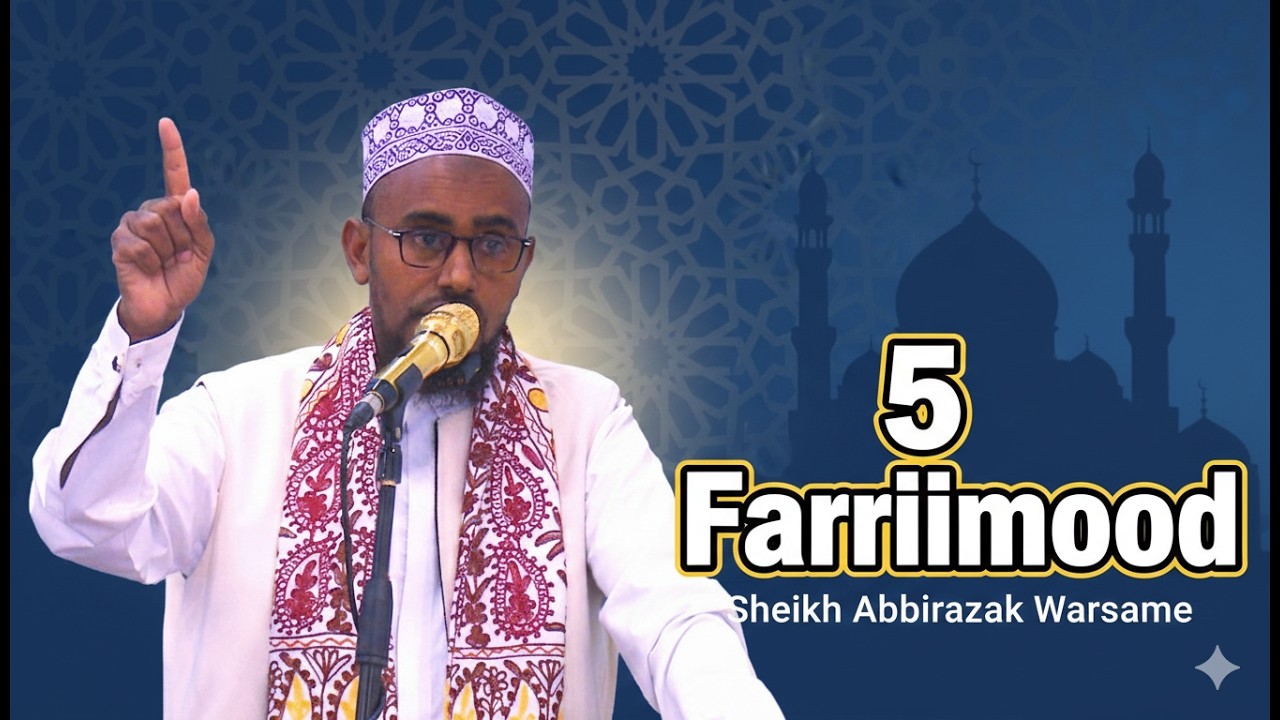 5 Farriimood oo ku anfacaya || khudbah 20-02-2026 || Sh Abdirazak Warsame Fiqi