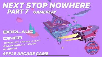 Next Stop Nowhere | Part 7 | The Trail, Borloug Diner | Gameplay | Apple Arcade