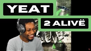 Yeat - 2 Alivë  - (REACTION) - JayVIIPeep