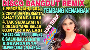 DUA JAM NONSTOP ‼️ DISCO DANGDUT NOSTALGIA