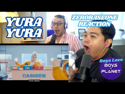 ZEROBASEONE (제로베이스원) ‘Yura Yura MV Reaction 