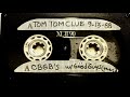 Capture de la vidéo Tom Tom Club Cbgb Nyc 9 13 88 Aud