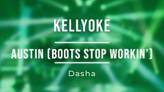 Kellyoke | Austin (Boots Stop Workin') (Dasha)