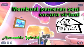 Membuat pameran seni secara virtual dengan Assemblr World screenshot 4