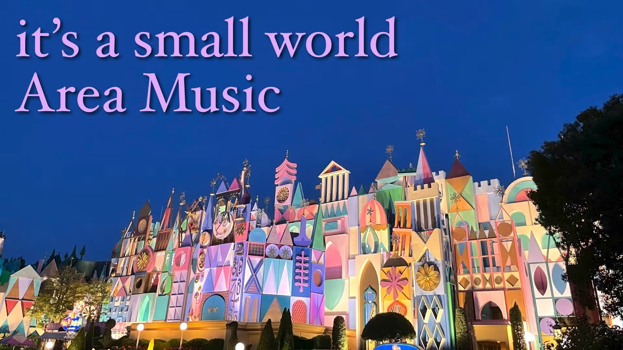 イッツ・ア・スモールワールドキューラインBGM