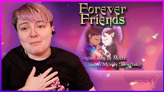 SUCH A CUTE SONG! ~ Forever Friends by Meelz REACTION! (The Owl House)