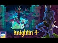 Knightin’+: iOS / Android Gameplay Preview (by Crescent Moon Games)