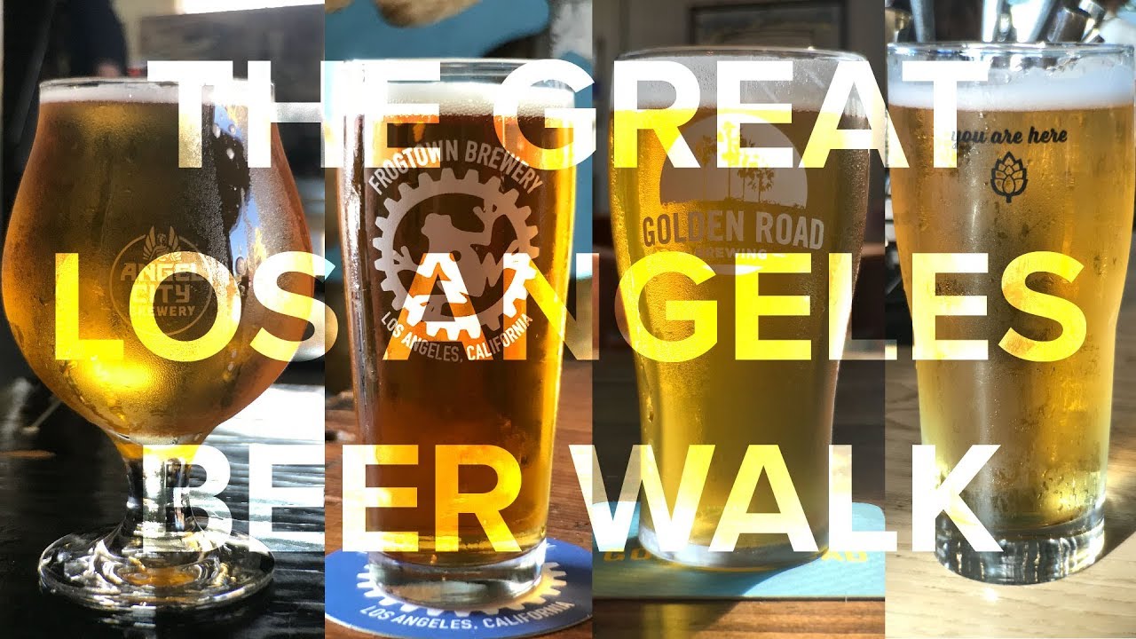 The Great Los Angeles Beer Walk