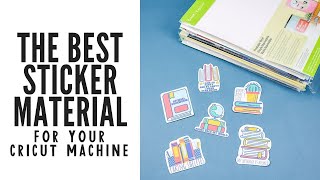 Sticker Material for Cricut: Which is 