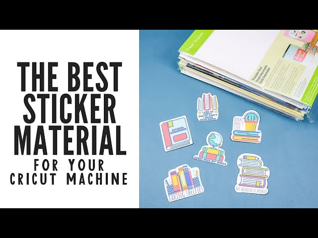 Sticker Material for Cricut: Which is Best? Comparing 14 Different Types 