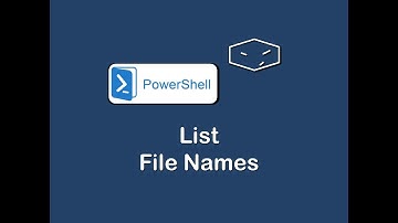 list file names - powershell