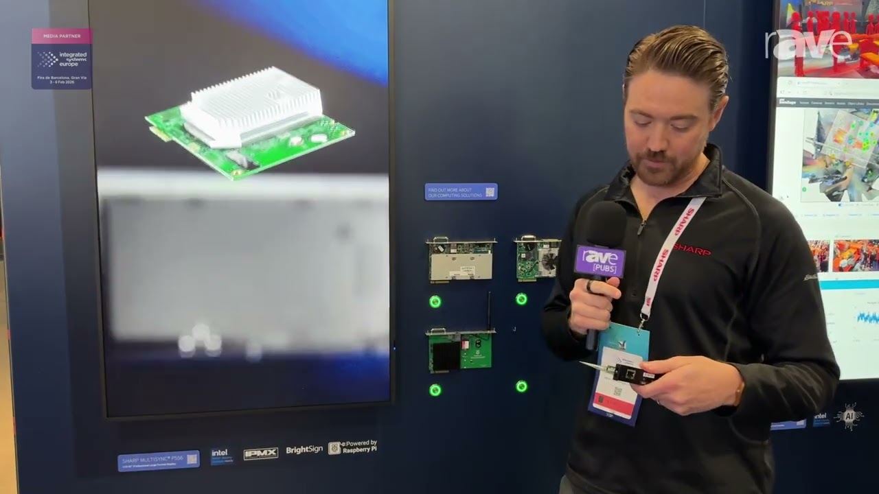ISE 2026: Sharp Shows Off Digital Signage Computing with BrightSign Built-In SoC Partnership