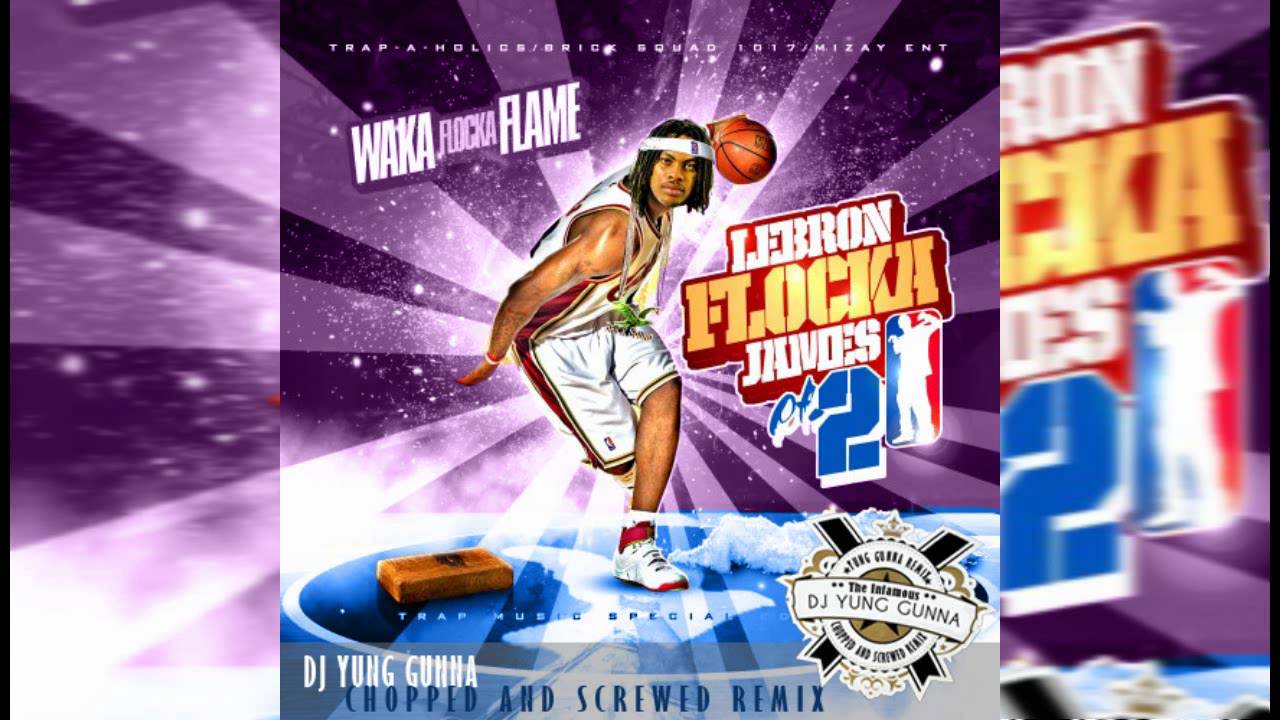 I Be Talking Gwap (Chopped & Screwed) - Waka Flocka Flame - DJ Yung Gunna