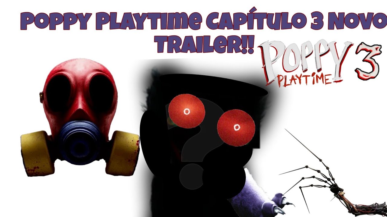 POPPY PLAYTIME CAPITULO 3 TEASER TRAILER #2🤩 - POPPY PLAYTIME ESTÁ DE  VOLTA😨 