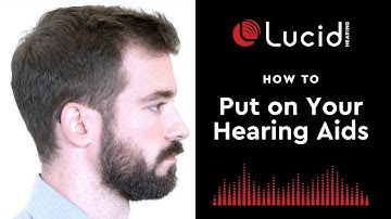 How to Put on Your Hearing Aids