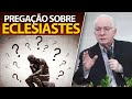 Pregação sobre Eclesiastes | Pastor Paulo Seabra em 2021