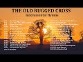 The old rugged cross  instrumental hymns