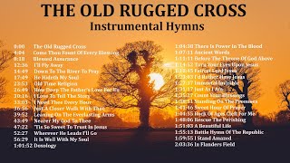 The Old Rugged Cross  Instrumental Hymns
