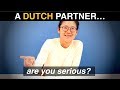 Culture shock a dutch partner 