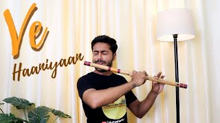 Ve Haaniyaan  Flute Cover  G Bass   Jeevan Dhami 