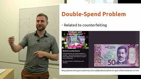 Lecture 1.2 The Double Spend Problem [Blockchain Tech.]
