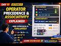 Lecture 17: Operator Precedence & Associativity in C | How Expressions Are Evaluated