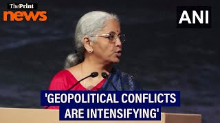 &#39;Tariffs &amp; decoupling strategies reshaping global supply chains&#39;: Sitharaman