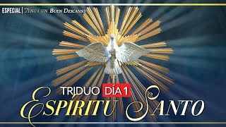 🔔1⚜️🕊️TRIDUO AL ESPÍRITU SANTO⚜️🔹TENGA UN BUEN DESCANSO🔹 Oración para tener un BUEN descanso