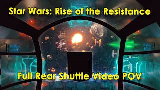 Star Wars: Rise of the Resistance Disneyland - Shuttle Preshow Space Battle Rear Window - 4K POV
