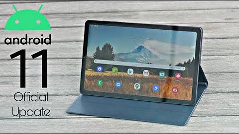Samsung Galaxy Tab S6/Lite Android 11 ONE UI 3.1 Official Update (RELEASED)