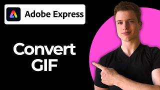 How To Convert A To A GIF In Adobe Express Full Guide