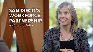 San Diego's Workforce Partnership with Laura Kohn - Job Won