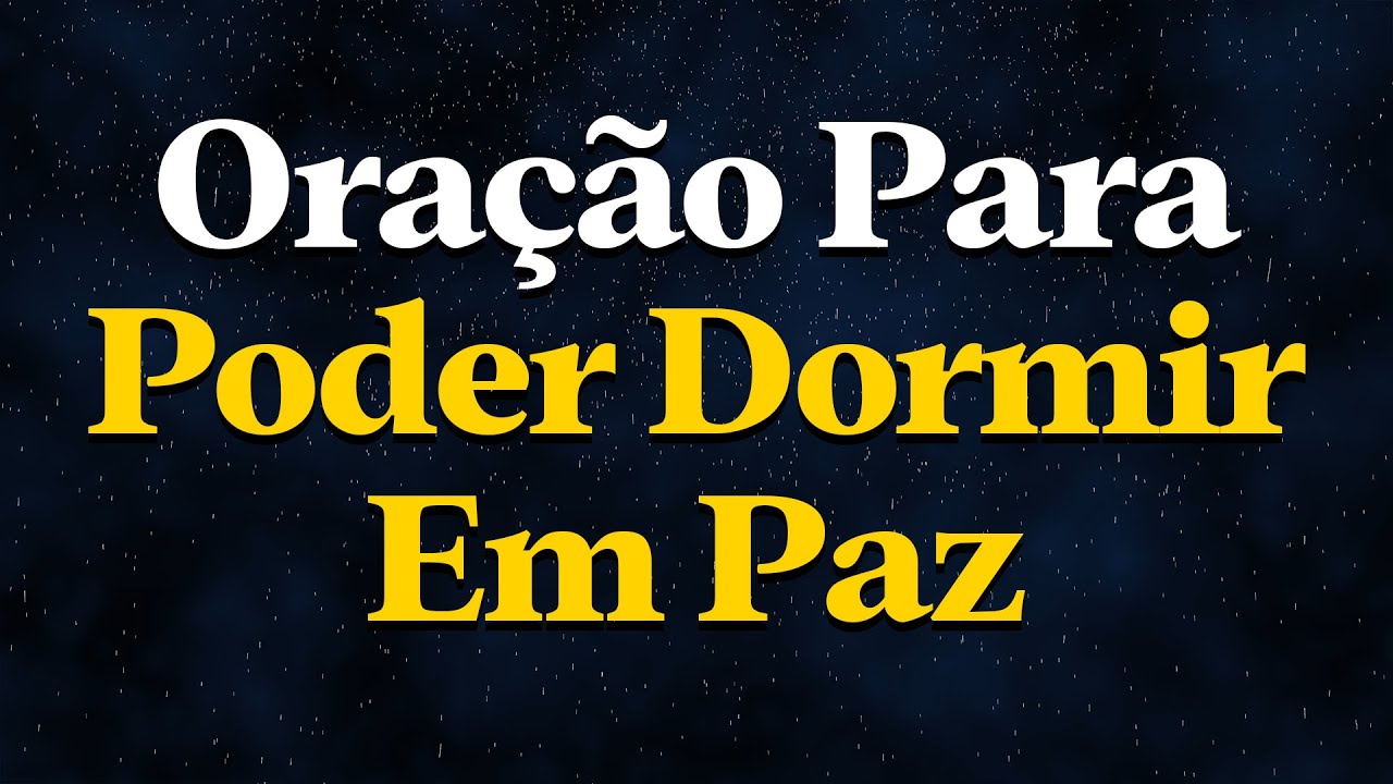 Deus Pai, Silencia Minha Ansiedade e Me Concede Descanso | Oração Para Dormir em Paz