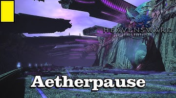 🎼 Aetherpause 🎼 - Final Fantasy XIV