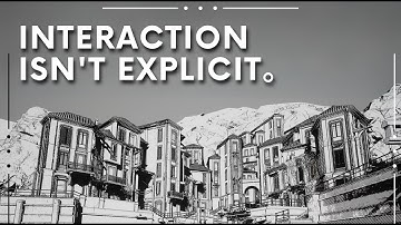 The Game of Games Itself 🎮 | Interaction Isn’t Explicit