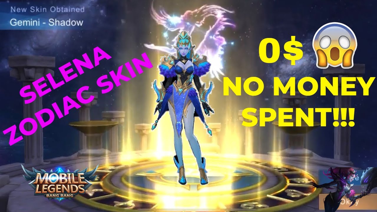 GETTING SELENA GEMINI SHADOW ZODIAC SKIN NO MONEY SPENT 2020! | SKILL EFFECTS | Mobile Legends
