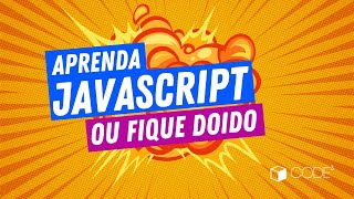 EP - 003 - APRENDA JAVASCRIPT OU FIQUE DOIDO - RESOLVENDO DESAFIOS PRÁTICOS