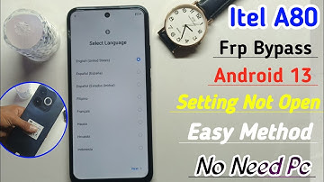 Itel A80 Frp Bypass Without Pc || Setting Not Open| Itel A80 Frp Unlock | Android 14 New Trick 