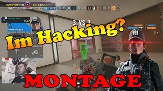 Pro Player Calls Me Hacker? - Rainbow Six Siege Fragmovie/Montage
